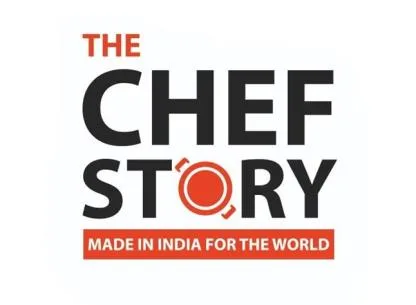 THE CHEF STORY MADE IN INDIA FOR THE WORLD