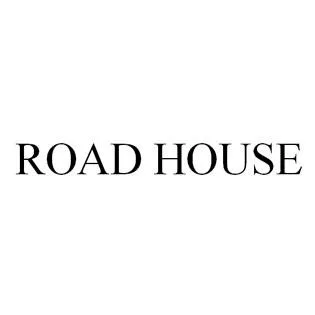 ROAD HOUSE