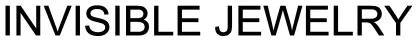 INVISIBLE JEWELRY — UAE trademark in Class 3