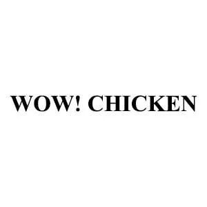 WOW! CHICKEN — UAE trademark in Class 43