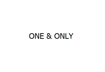 ONE & ONLY