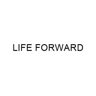 LIFE FORWARD