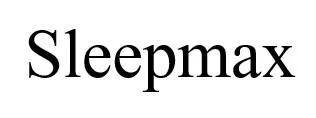 Sleepmax