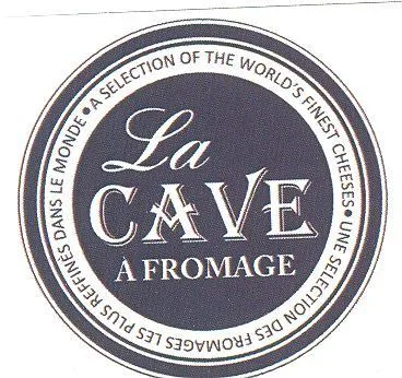 La CAVE A FROMAGE A SELECTION OF THE WORLD’S FINEST CHEESES SELECTION DES FROMAGES LES PLUS REFFINES DANS LE MONDE
