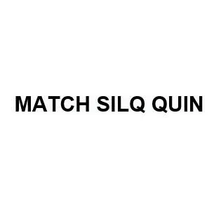 MATCH SILQ QUIN