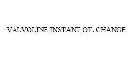 VALVOLINE INSTANT OIL CHANGE — UAE trademark in Class 37