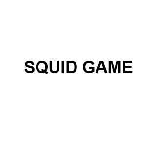 SQUID GAME