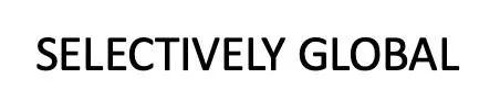 SELECTIVELY GLOBAL