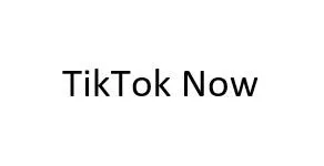 TikTok Now