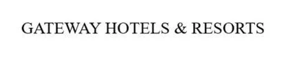GATEWAY HOTELS & RESORTS