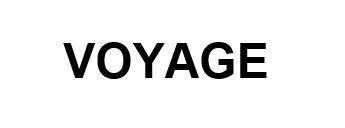 VOYAGE