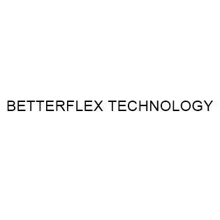 BETTERFLEX TECHNOLOGY