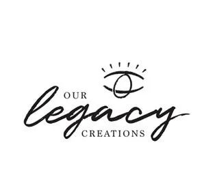 OUR LEGACY CREATIONS