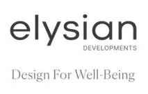 Elysian Developments Design For Well - Being