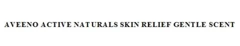 AVEENO ACTIVE NATURALS SKIN RELIEF GENTLE SCENT — UAE trademark in Class 3