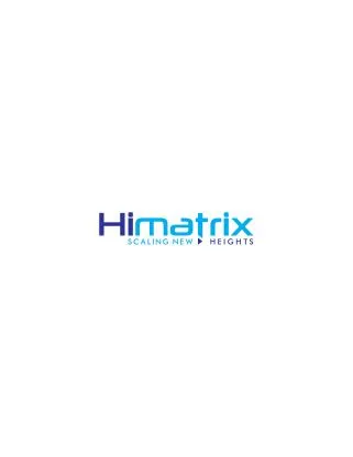 Himatrix Scaling New Heights