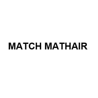 MATCH MATHAIR