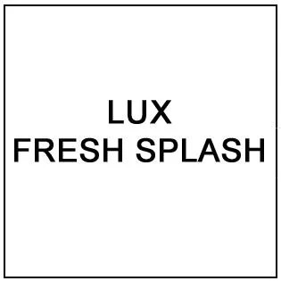 LUX FRESH SPLASH