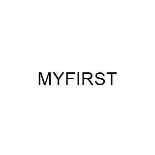 MYFIRST