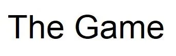 The Game