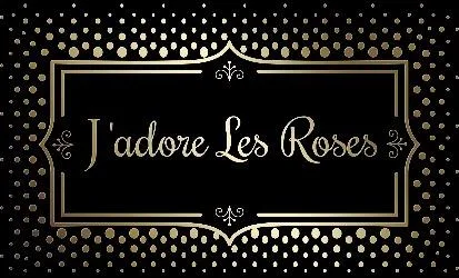 J'adore Les Roses