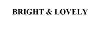 BRIGHT 8 & LOVELY