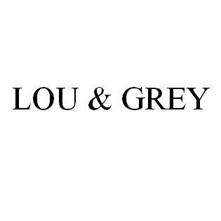 LOU & GREY