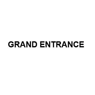 GRAND ENTRANCE
