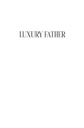 LUXURY FATHER