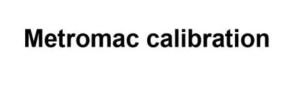 Metromac calibration