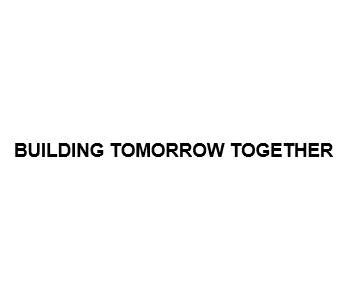 BUILDING TOMORROW TOGETHER — UAE trademark in Class 37