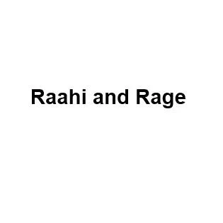 Raahi and Rage
