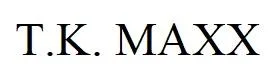 T.K. MAXX