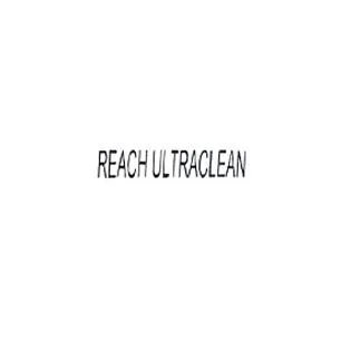 REACH ULTRACLEAN