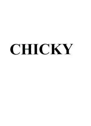 CHICKY