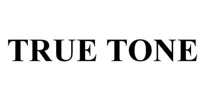 TRUE TONE