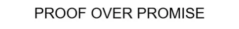 PROOF OVER PROMISE — UAE trademark, Class 35, No. 477901