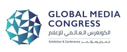 معرض ومؤتمر الكونغرس العالمي للإعلام GLOBAL MEDIA CONGRESS EXHIBITION & CONFERENCE