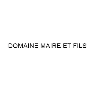 DOMAINE MAIRE ET FILS