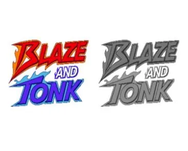 BLAZE AND TONK