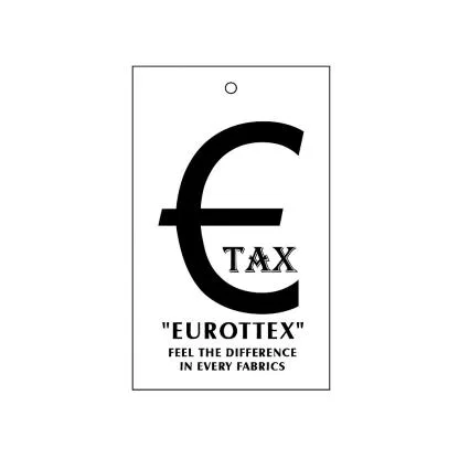 E TAX "EUROTTEX" FEEL THE DIFFERENCEIN EVERY FABRICS — UAE trademark in Class 24