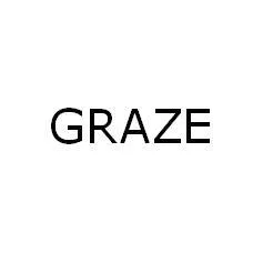 GRAZE