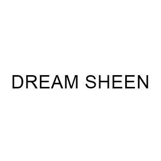DREAM SHEEN
