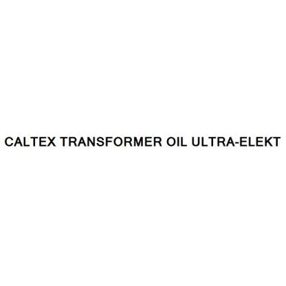 CALTEX ELEKT - TRANSFORMER OIL ULTRA — UAE trademark in Class 4