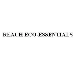 REACH ECO ESSENTIALS