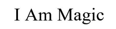 I Am Magic