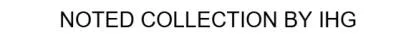 NOTED COLLECTION BY IHG