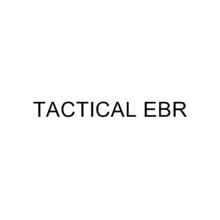 TACTICAL EBR
