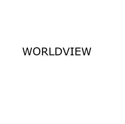 WORLDVIEW