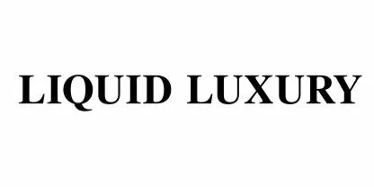 LIQUID LUXURY — UAE trademark in Class 35